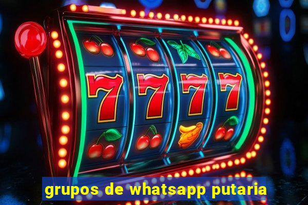 grupos de whatsapp putaria